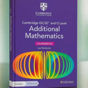ADDITIONAL MATHEMATICS CAMBRIDGE IGCSE™ AND O LEVEL COURSEBOOK